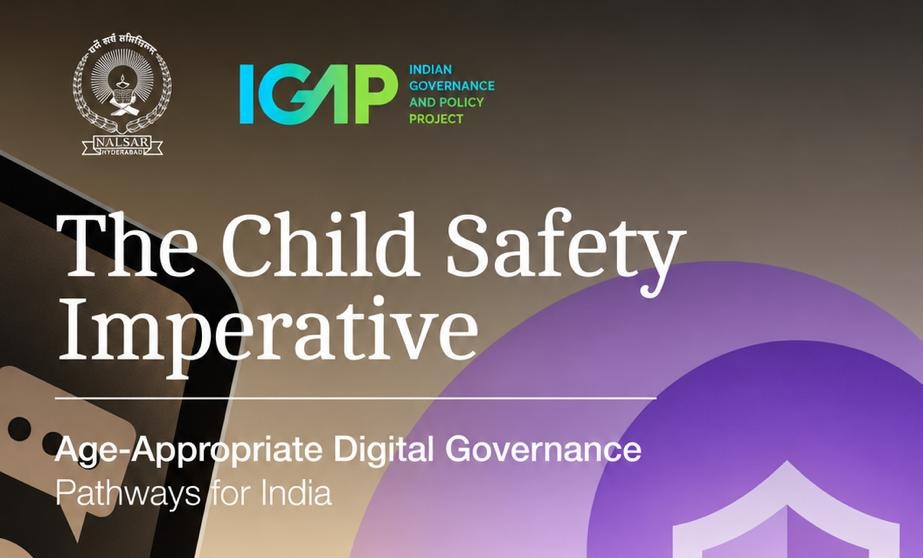 NALSAR and IGAP Publish Report on Age-Appropriate Digital Pathways in India